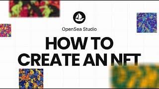 How to create an NFT using OpenSea Studio