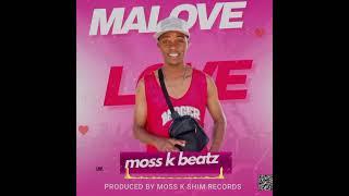 Moss K Beatz _Malove love  Official  Audio  Pro Moss K Shim Pecords