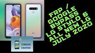 STYLO 6 FRP BYPASS / GOOGLE BYPASS ALL LG 2020