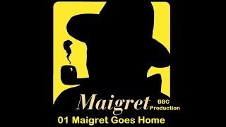 01   Maigret Goes Home V2 -  BBC Production