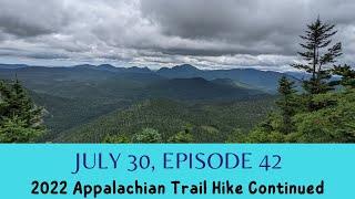 July 30, 2022, Episode 42, Garfield Shelter, South Twin, Guyot, Zealand, Ethan Pond, Crawford Notch