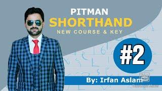 Lecture#2 |Long Vowel A, Joining of Consonants| Pitman Shorthand New Course and Key