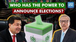 President Or ECP?: Who Can Announce Elections In Pakistan? | TLDR | Dawn News English