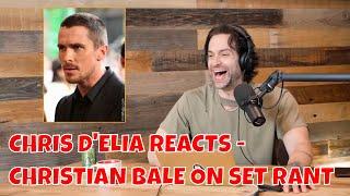 Chris D'Elia Reacts to Christian Bale's Freak Out on Set