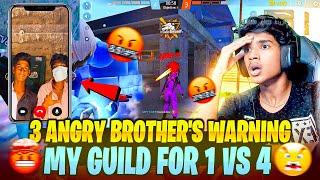3 ANGRY BROTHERS WARNED MY GUILD FOR 1 VS 4 VIDEO CALL ? FREE FIRE IN TELUGU #dfg #freefire