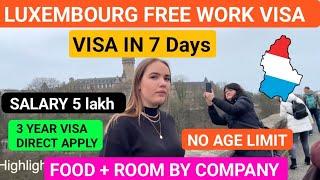 Free Luxembourg  country visa In 7 Days Free Jobs in Luxembourg 2024