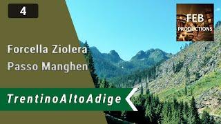 Forcella Ziolera - Passo Manghen -Trentino Alto Adige