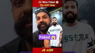 JS Films Poked The UK07 Rider  Angry  | @jsfilmsindia Vs @TheUK07Rider #shorts #short #viral