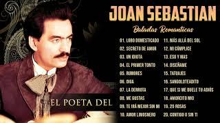 JOAN SEBASTIAN SUS MEJORES CANCIONES - JOAN SEBASTIAN 20 GRANDES ÉXITOS MIX