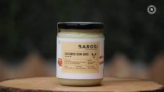 Barosi Cultured Cow Ghee | Prepared from Traditional Bilona Method | 100% Natural and Pure