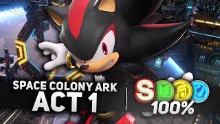 Sonic x Shadow Generations - Space Colony Ark Act 1 100% | All Collection Keys & S-Rank (4K)