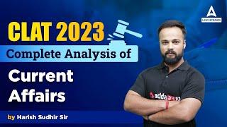 CLAT 2023 Complete Paper Analysis of Current Affairs | CLAT 2023 Paper Analysis