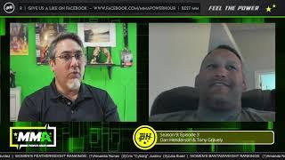 MMA Power Hour w/ Dan Henderson & Tony Gravely