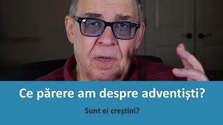 PC(285) Raspuns unor intrebari - Ce parere am despre adventisti? - Sunt ei... crestini?