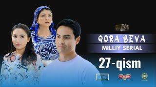 Qora Beva 27 - qism (milliy serial) | Қора Бева 27 - қисм (миллий сериал)