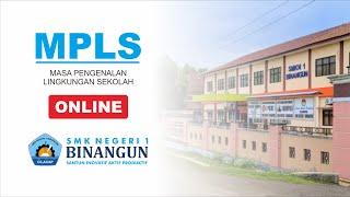 MPLS (MASA PENGENALAN LINGKUNGAN SEKOLAH) DARING SMK NEGERI 1 BINANGUN 2020/2021