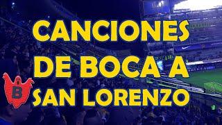 Canciones de Boca para San Lorenzo (Letra)