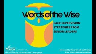 Words of the Wise: Sage Supervision Strategies from Senior Leaders