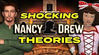 Shocking theories about the Nancy Drew games