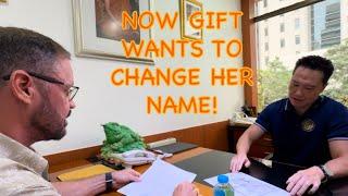 I Need Thai Legal Protection To Assist -  Gift Wants To Change Her Name!