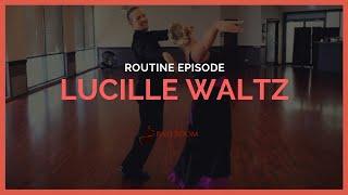 Lucille Waltz Routine| Ballroom Mastery TV