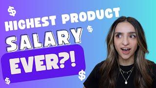 Is this the highest product manager salary ever??