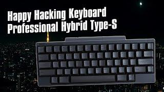 I've WAITED 10 YEARS for THIS - The Happy Hacking Keyboard Professional Hybrid Type-S