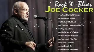 Joe Cocker greatest hits songs - Best Songs Of Joe Cocker - Joe Cocker the best songs