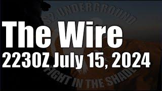 The Wire  - July 15, 2024