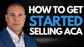 How to Get Started Selling ACA Health Insurance: Tips from Luis Moreno, the ACA & Medicare Expert!