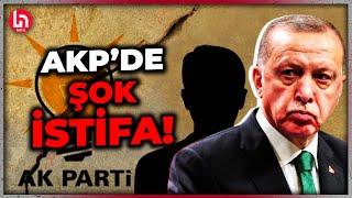 AKP'den Erdoğan'ı kızdıracak istifa geldi! İşte o gerekçe!