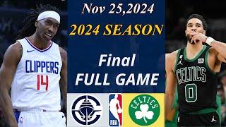 LA Clippers vs Boston Celtics Game Highlights Final | Nov 25, 2024 | NBA TODAY