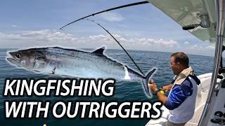 Outrigger Techniques for Kingfish (And Other Tips)