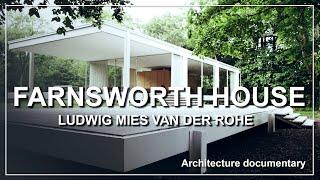 Farnsworth House (architecture documentary)