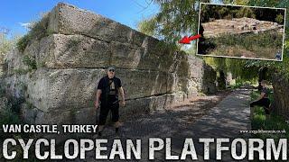 5000 yr-old Cyclopean Megalithic Platform at Urartian Fortress | Van, Turkey | Megalithomania
