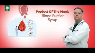 Product Of The Week: Blood Purifier Syrup