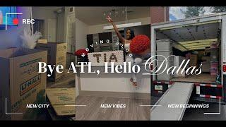 moving vlog: bye ATL, hello DALLAS.