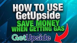 How To Use The Upside Gas App To Save Money [Tutorial]