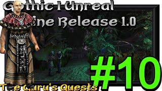 10|The Sect Camp Doing All The Quests |Baloro's Weapon | GOTHIC 1 UNREAL ENGINE RELEASE 1.0(ENGLISH)