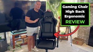 Gaming Chair High Back Ergonomic REVIEW