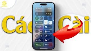 Cách cài phím tắt vào trung tâm điều khiển iOS 18