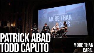 Patrick Abad and Todd Caputo | More Than Cars Premiere