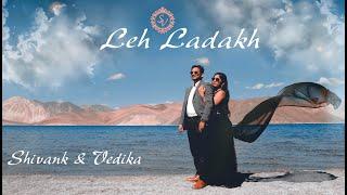 BEST PREWEDDING LEH LADAKH || RAATAAN LAMBIYAN ||  SHIVANK & VEDIKA || VISHNU VIDEO PHOTOGRAPHY