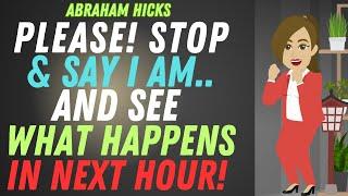 Say These Few Words to Universe and Just Watch!  Abraham Hicks 2024