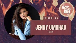 The Hop This Wei Show Episode 37 - Jenny Umbhau