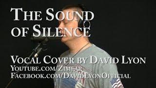 Disturbed - The Sound of Silence - Single-Take Uncut Vocal Cover by David Lyon