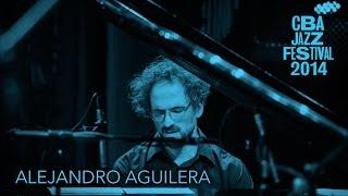 Alejandro Aguilera Trío - CORDOBA JAZZ FESTIVAL 2014