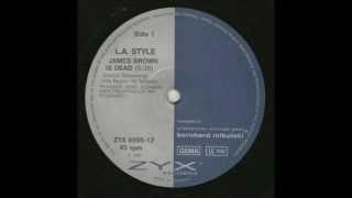 L.A. Style - James Brown Is Dead (Original Mix) (12" Vinyl)
