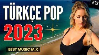TÜRKÇE POP REMİX ŞARKILAR 2023  Yeni Pop Şarkılar 2023