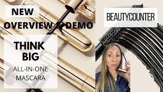 NEW Beautycounter Think Big All In One Mascara   Overview & Demo